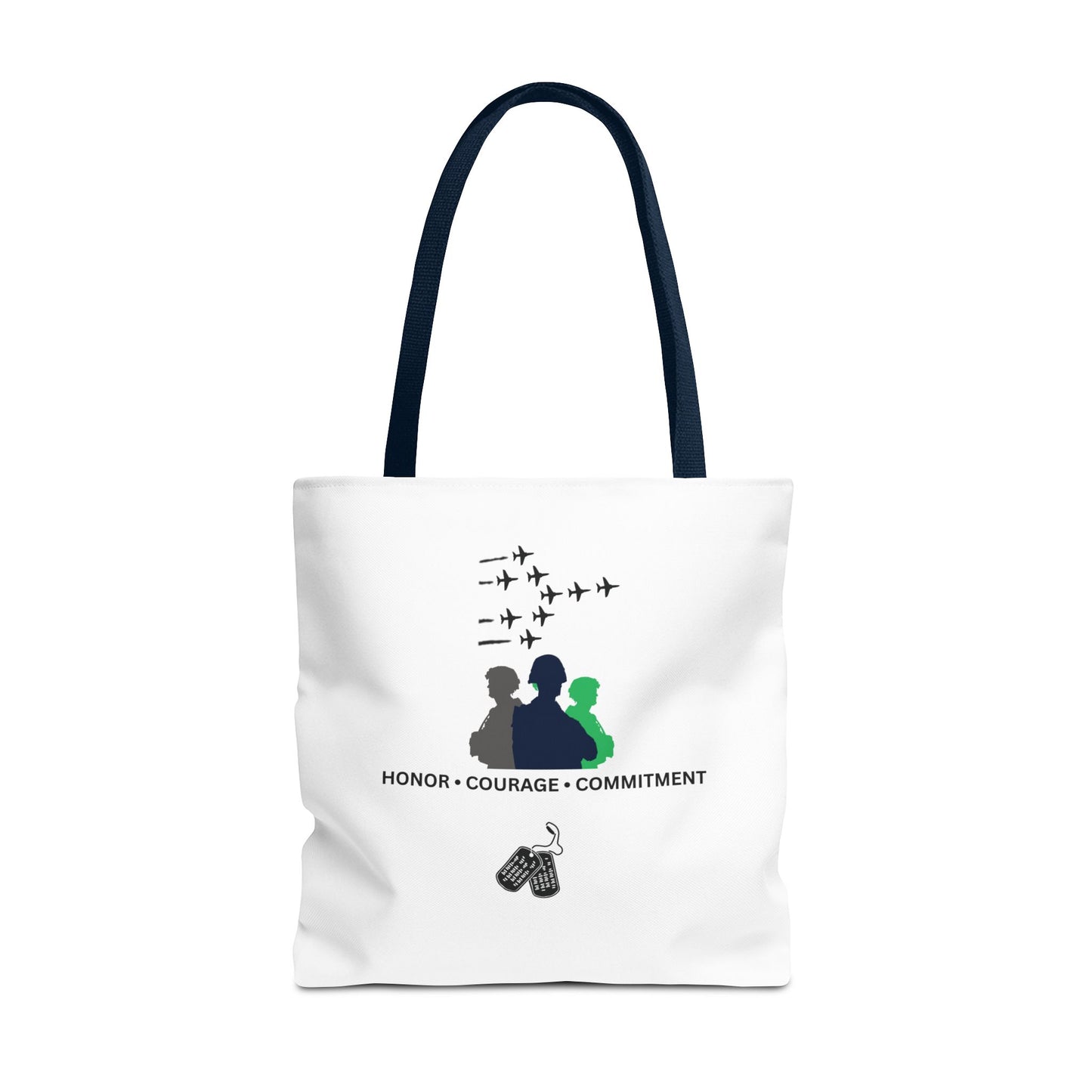 Honor Courage Commitment Tote Bag