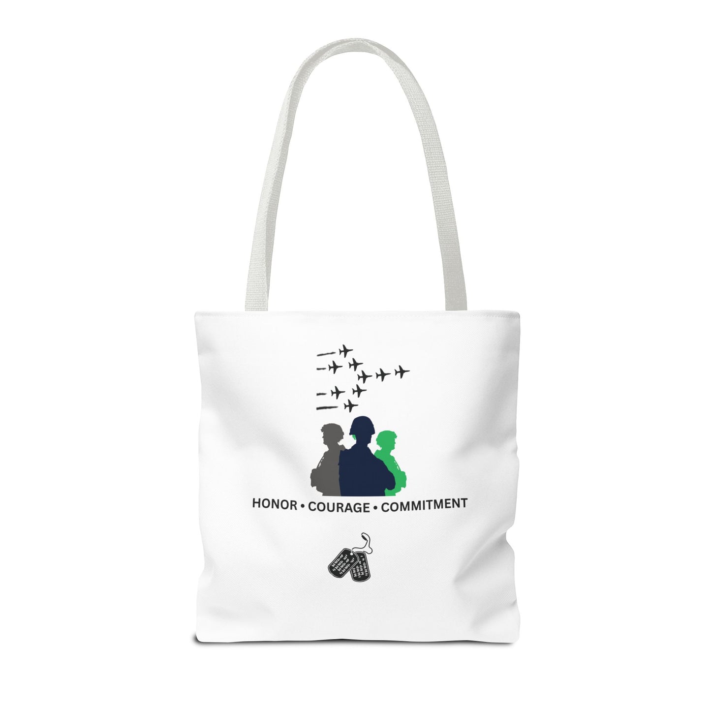 Honor Courage Commitment Tote Bag