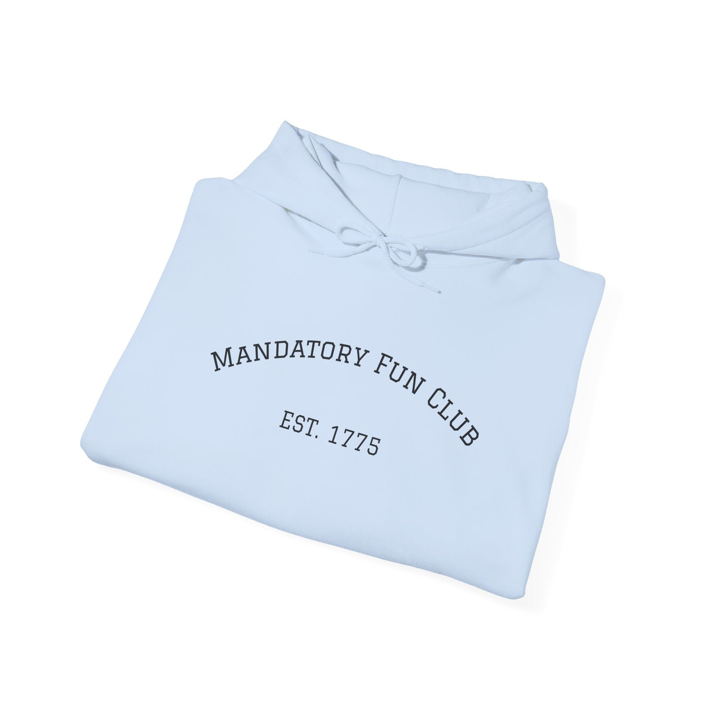 Mandatory Fun Club Hoodie - Unisex Heavy Blend Sweatshirt