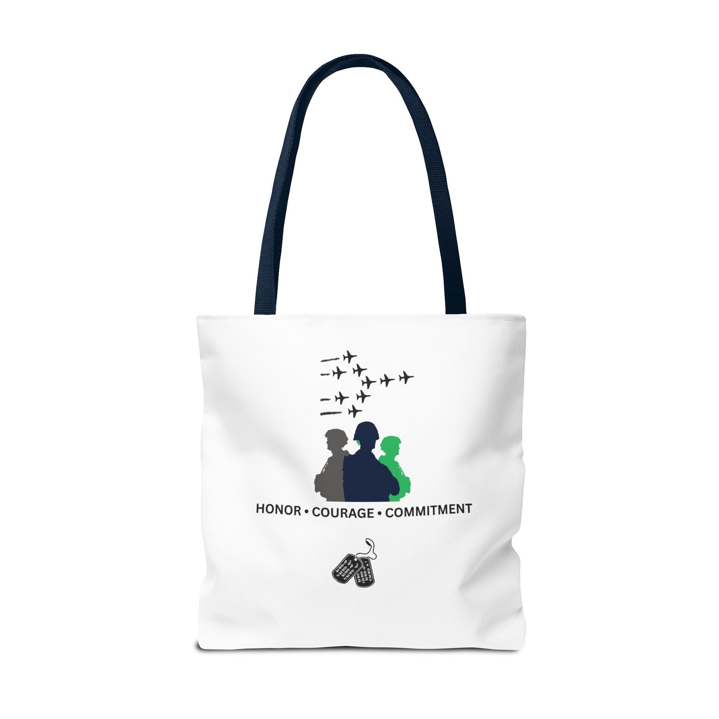 Honor Courage Commitment Tote Bag
