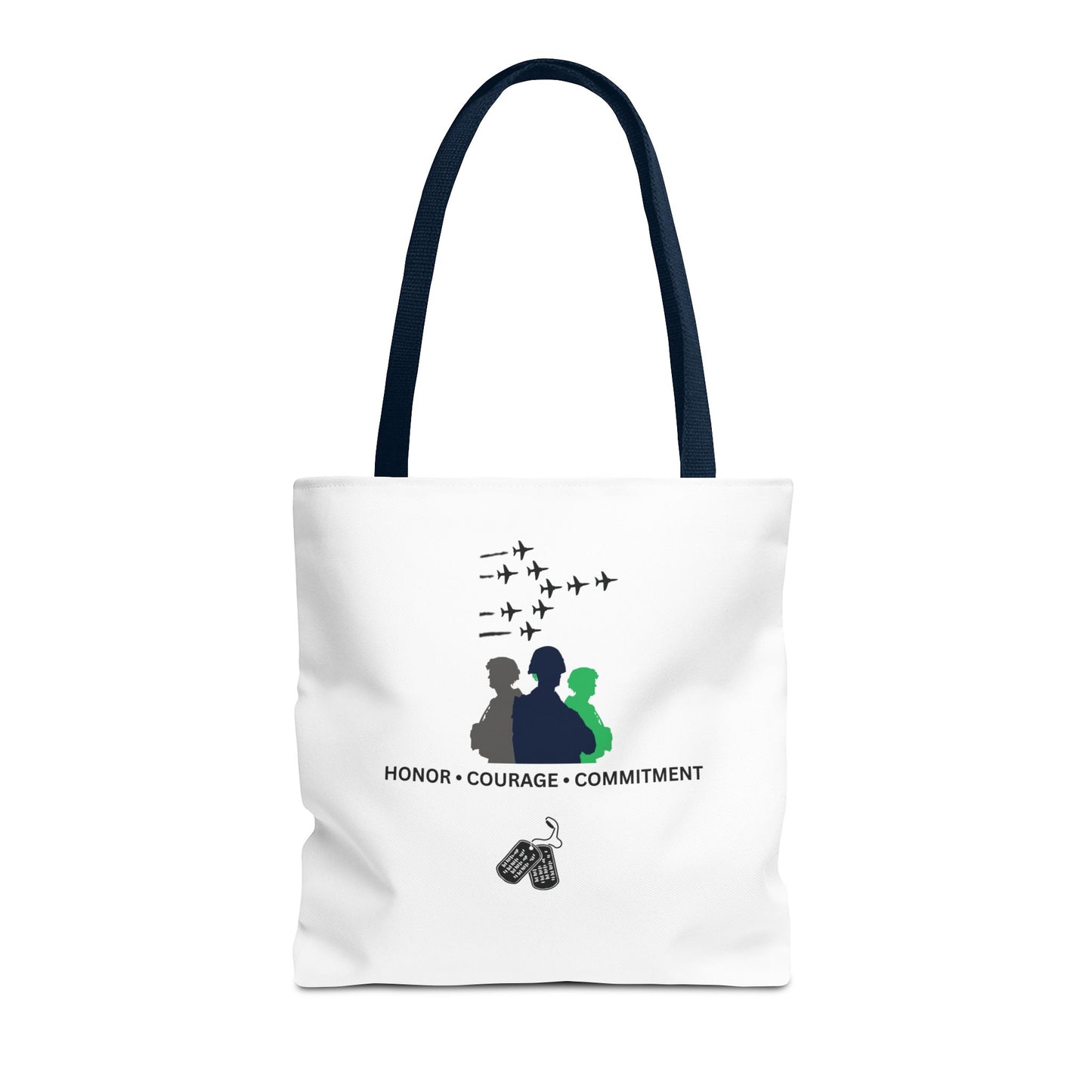 Honor Courage Commitment Tote Bag