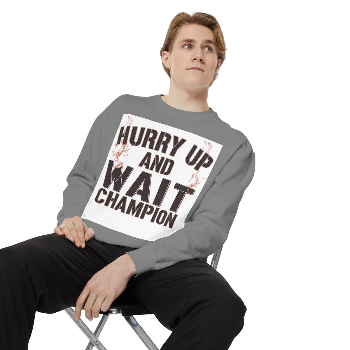 Hurry Up and Wait Sweatshirt — Vintage Camp Champion Crewneck