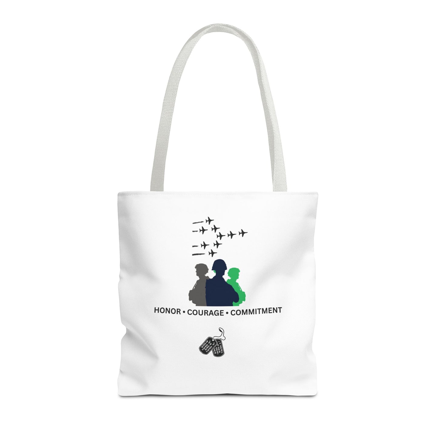 Honor Courage Commitment Tote Bag