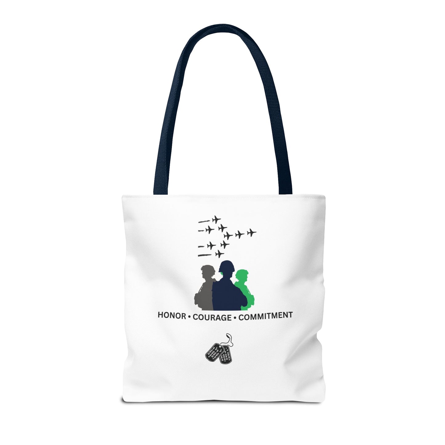 Honor Courage Commitment Tote Bag