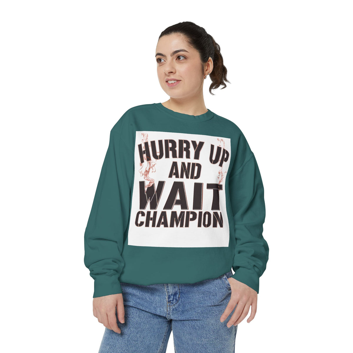 Hurry Up and Wait Sweatshirt — Vintage Camp Champion Crewneck