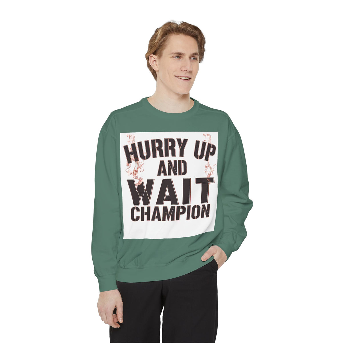 Hurry Up and Wait Sweatshirt — Vintage Camp Champion Crewneck